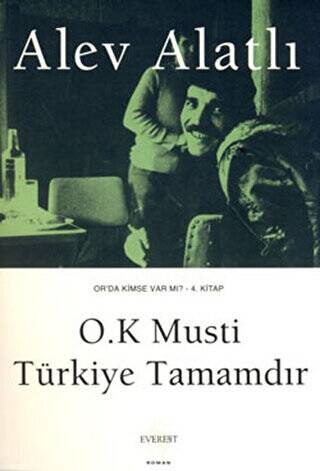 O.K Musti Türkiye Tamamdır - 1