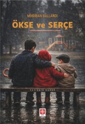 Ökse ve Serçe - Ekin Basım Yayın