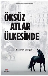 Öksüz Atlar Ülkesinde - 1