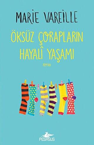 Öksüz Çorapların Hayali Yaşamı - 1