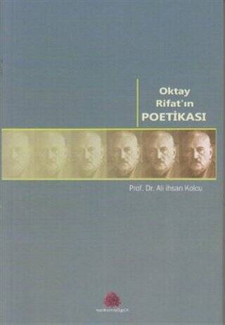 Oktay Rifat’ın Poetikası - 1