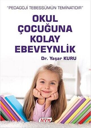 Okul Çocuğuna Kolay Ebeveynlik - 1