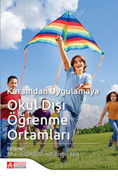 Okul Dışı Öğrenme Ortamları Kuramdan Uygulamaya - 1