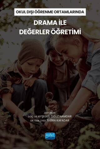 Okul Dışı Öğrenme Ortamlarında Drama İle Değerler Öğretimi - 1