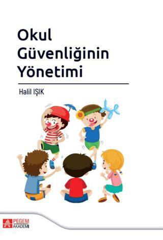 Okul Güvenliğinin Yönetimi - 1