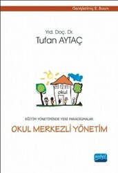 Okul Merkezli Yönetim - Nobel Akademik Yayıncılık