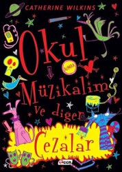Okul Müzikalim ve Diğer Cezalar - 1