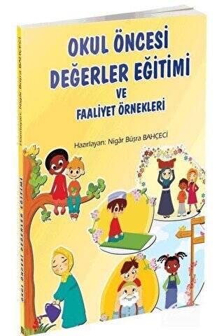Okul Öncesi Değerler Eğitimi ve Faaliyet Örnekleri - 1
