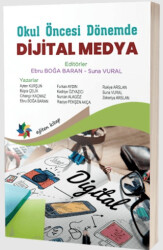 Okul Öncesi Dönemde Dijital Medya - Eğiten Kitap