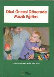 Okul Öncesi Dönemde Müzik Eğitimi - 1