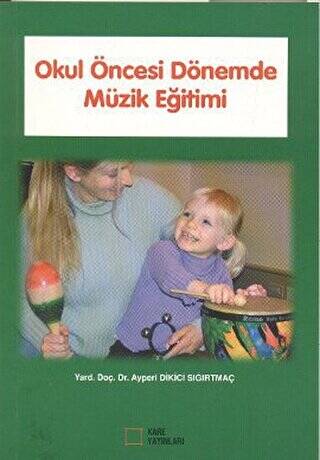 Okul Öncesi Dönemde Müzik Eğitimi - 1