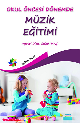 Okul Öncesi Dönemde Müzik Eğitimi - 1