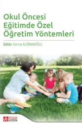 Okul Öncesi Dönemde Özel Öğretim Yöntemleri - Pegem Akademi Yayıncılık