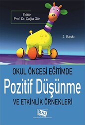 Okul Öncesi Eğitimde Pozitif Düşünme ve Etkinlik Örnekleri - 1