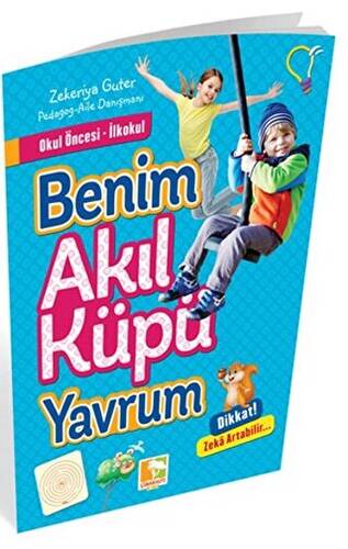 Okul Öncesi İlkokul - Benim Akıl Küpü Yavrum - 1