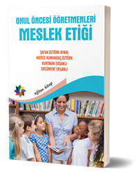 Okul Öncesi Öğretmenleri Meslek Etiği - 1