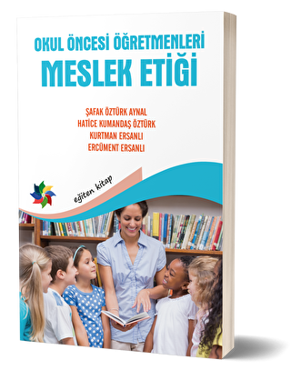 Okul Öncesi Öğretmenleri Meslek Etiği - 1