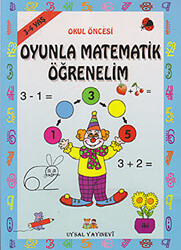 Okul Öncesi Oyunlarla Matematik Öğrenelim - 1