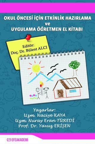 Okul Öncesinde Etkinlik Hazırlama ve Uygulama - Öğretmen El Kitabı - 1