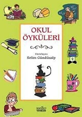 Okul Öyküleri - 1