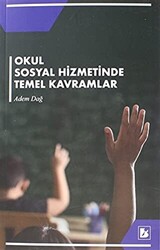 Okul Sosyal Hizmetinde Temel Kavramlar - 1