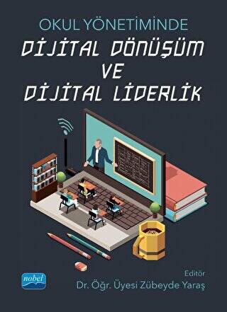 Okul Yönetiminde Dijital Dönüşüm ve Dijital Liderlik - 1
