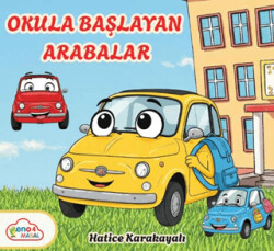 Okula Başlayan Arabalar - eno4 Yayınları