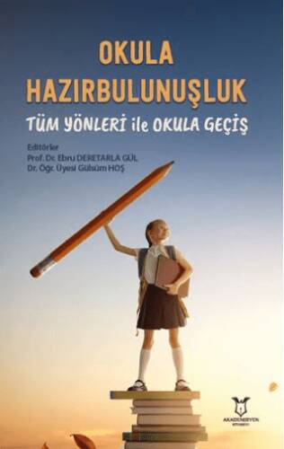 Okula Hazırbulunuşluk: Tüm Yönleri ile Okula Geçiş - 1