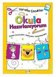 Okula Hazırlanıyorum 6 Yaş - Yaratıcı Çocuklar - 1