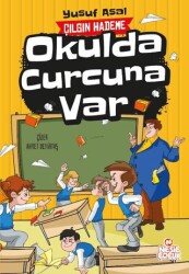 Okulda Curcuna Var - Nesil Çocuk Yayınları