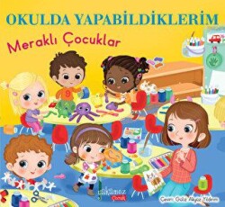 Okulda Yapabildiklerim - 1