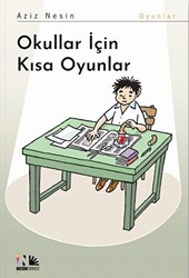 Okullar İçin Kısa Oyunlar - 1