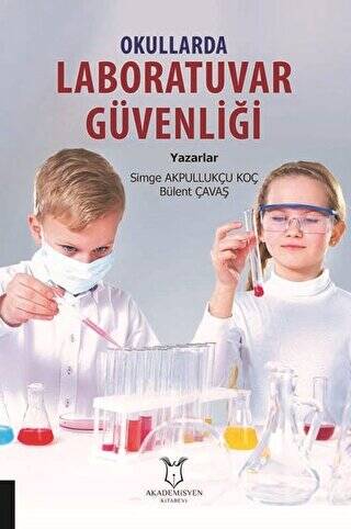 Okullarda Laboratuvar Güvenliği - 1