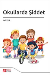 Okullarda Şiddet - Pegem Akademi Yayıncılık