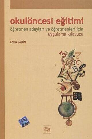 Okulöncesi Eğitimi Öğretmen Adayları ve Öğretmenleri İçin Uygulama Kılavuzu - 1