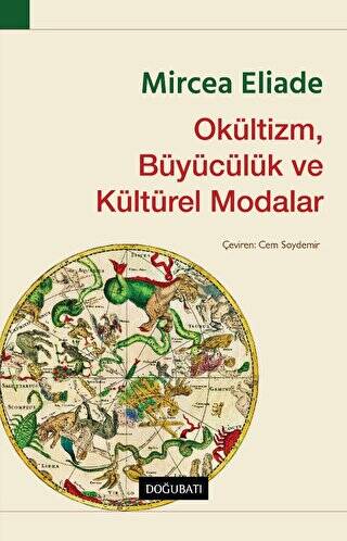 Okültizm, Büyücülük ve Kültürel Modalar - 1