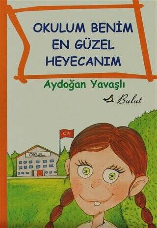 Okulum Benim En Güzel Heyecanım - 1