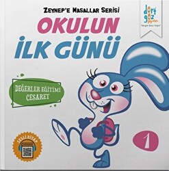 Okulun İlk Günü - Zeynep`e Masallar Serisi 1 - 1