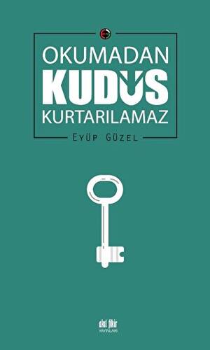 Okumadan Kudüs Kurtarılamaz - 1