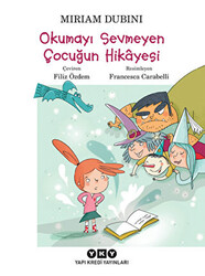 Okumayı Sevmeyen Çocuğun Hikayesi - 1