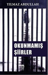 Okunmamış Şiirler - 1