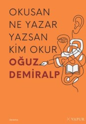 Okusan Ne Yazar Yazsan Kim Okur - Vapur Yayınları