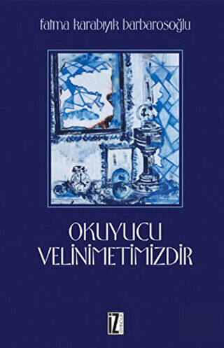 Okuyucu Velinimetimizdir - 1