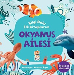 Okyanus Ailesi - Bilgi Dolu İlk Kitaplarım - 1