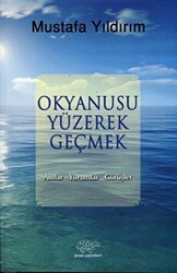 Okyanusu Yüzerek Geçmek - 1