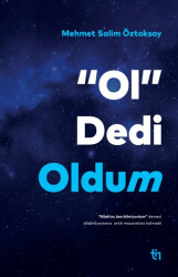 Ol Dedi Oldum - Tin Yayınları