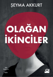 Olağan İkinciler - Doğan Kitap