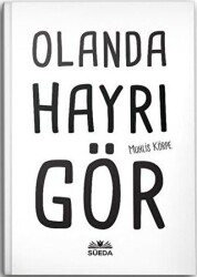 Olanda Hayrı Gör - 1