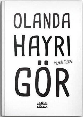 Olanda Hayrı Gör - 1