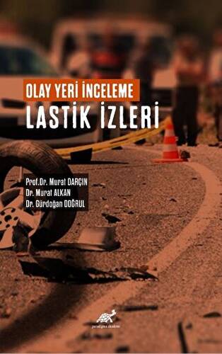 Olay Yeri İnceleme Lastik İzleri - 1